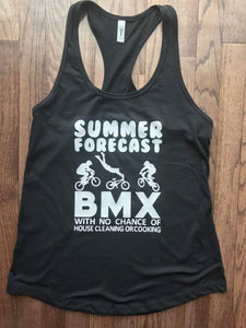 Summer Forecast BMX with No Chance of House Cleaning or Cooking Ladies Racerback Tank Top