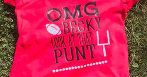 OMG Becky Look at that Punt punter football mom short sleeve tshirt