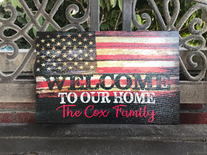 Welcome To Our Home Family Sign, American Flag