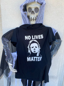 No Lives Matter Michael Myers Halloween shirt